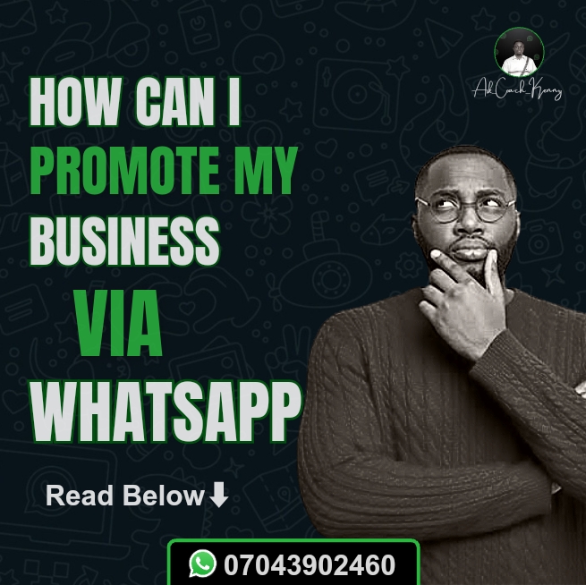 How Can I Promote My Business Through WhatsApp